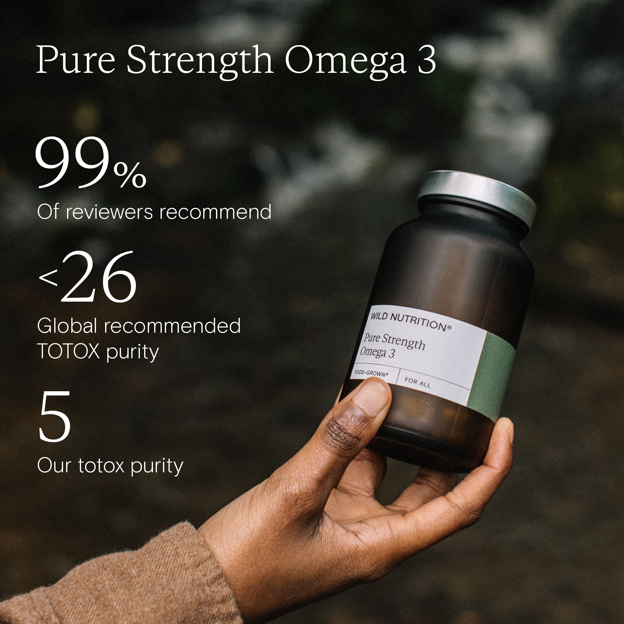 Wild Nutrition Pure Strength Omega 3 bottle showing industry-leading TOTOX purity score and 99% customer recommendation rating.