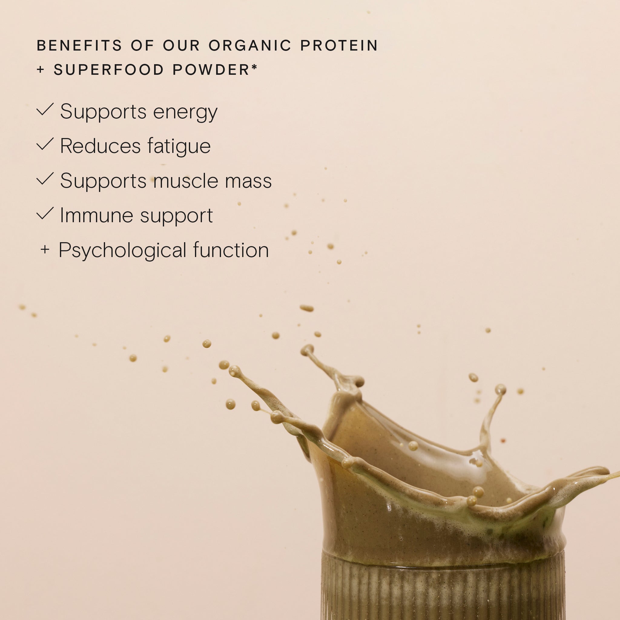 Splash of Food-Grown® Organic Protein + Superfood Powder highlighting benefits like energy support and muscle mass.