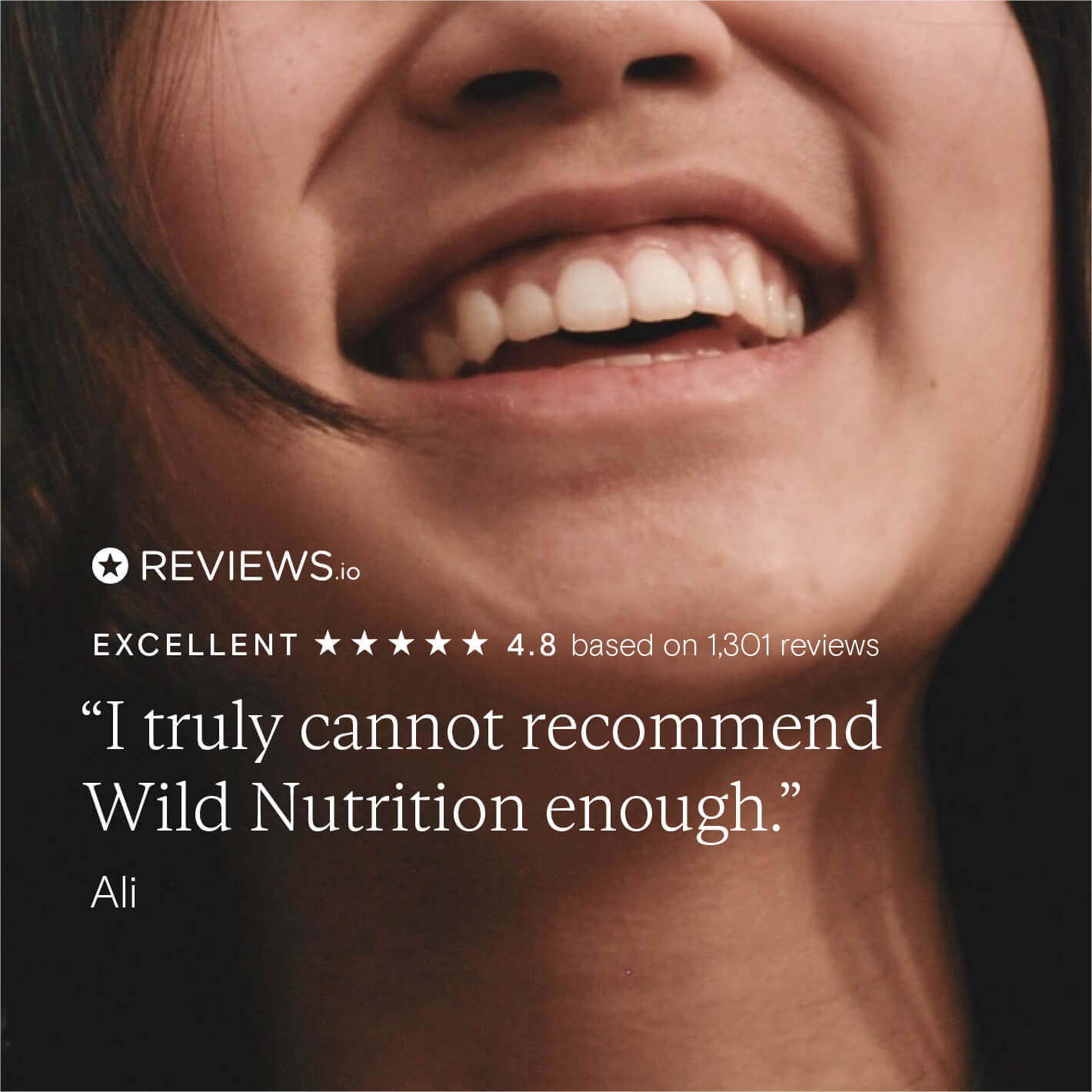 Smiling woman with a quote recommending Wild Nutrition and a 4.8-star rating from 1,301 reviews.